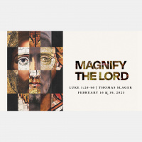 Magnify the Lord