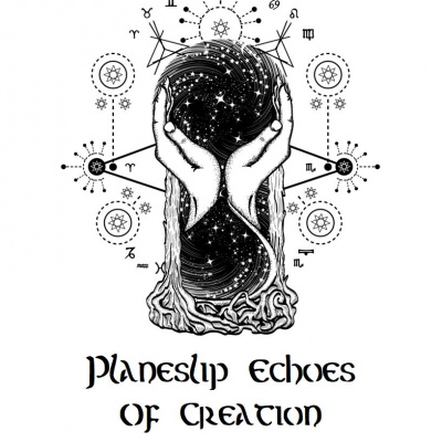 Planeslip: Echoes Of Creation