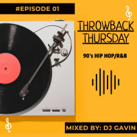 Throwback Thursday Episode 1 (90s Hip Hop/RB)