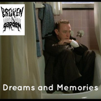 Dreams and Memories - August 8, 2020