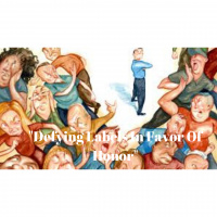 #x201CDefying Labels In Favor Of Honor#x201D