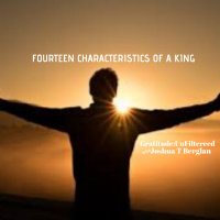 #x201CThe Characteristics of a King#x201D
