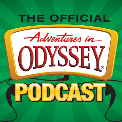 The Official Adventures In Odyssey Podcast