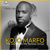 The Journey to My Runway Group with Kojo Marfo
