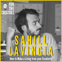 How to Make a Living from your Creativity with Sahil Lavingia, CEO of Gumroad