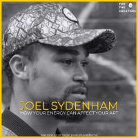 Painter amp Poet Joel Chidi Sydenham: How Your Energy Can Affect Your Art