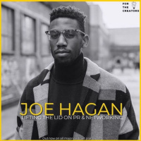 Celebrity Publicist Joe Hagan: Lifting the Lid on PR and Networking
