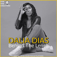 Behind the Lense with Filmmaker, Photographer and Creative Director Dalia Dias