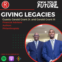 Giving Legacies: Building Generational Wealth and Giving Back: The Inspiring Legacy of the Grants