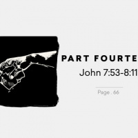 The Gospel Of John | Vs. 8:1-11 Pt.14
