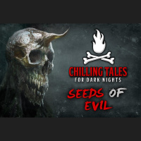 7: Seeds of Evil – Chilling Tales for Dark Nights