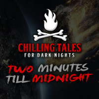 30: Two Minutes Till Midnight – Chilling Tales for Dark Nights