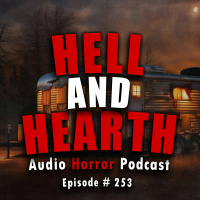 253: Hell and Hearth - Chilling Tales for Dark Nights