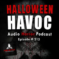 215: Halloween Havoc - Chilling Tales for Dark Nights