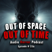 256: Out of Space, Out of Time- Chilling Tales for Dark Nights