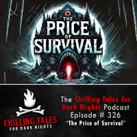 326: The Price of Survival - Chilling Tales for Dark Nights