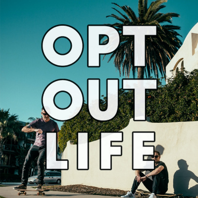 Opt Out Life