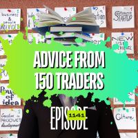 1141 - Game Changing Advice From 150 Traders
