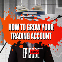 1150 - How To Grow A Small Trading Account Into A Big One