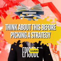 1166 - What To Think About Before Picking A Trading Strategy