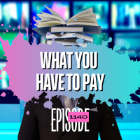 1140 - What You Have to Pay To Understand...