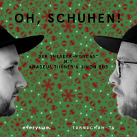 #19 Die große OH, SCHUHEN! Sneaker Podcast Weihnachtsepisode 2018!