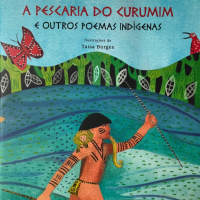 Ep. 105 - A pescaria do curumim e outros poemas indígenas