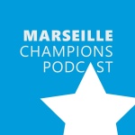 Marseille Champions Podcast