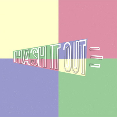 Hash It Out