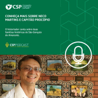 CSP Podcast T01 EP23 | Primeiros passos de São Gonçalo do Amarante, por Hércules Herculano