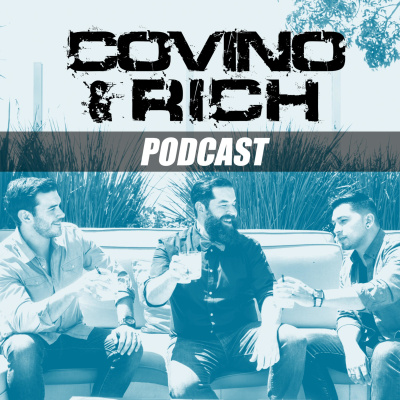 Covino  Rich Show Podcast