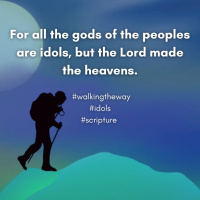 Walking the Way 19th June 2025 - Here are your gods