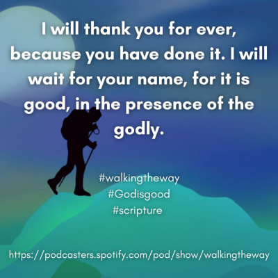 Walking The Way: A Daily Prayer Walk