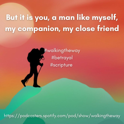 Walking The Way: A Daily Prayer Walk