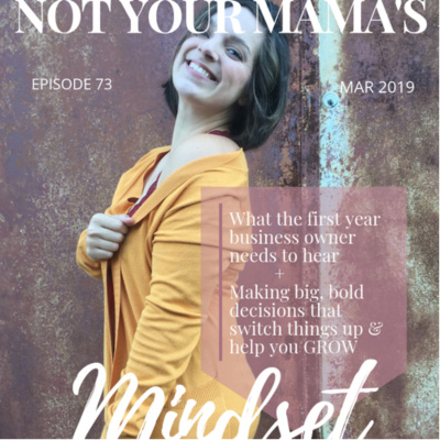 Not Your Mamas Mindset