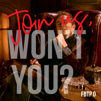 FBTP 0: Join Us, Wont You?