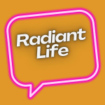 Radiant Life