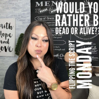 EPISODE 056 | FLIPPING THE SCRIPT MONDAY | WOULD YOU RATHER...?