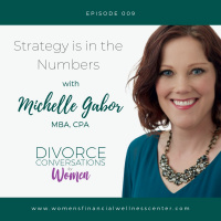 EP9: Strategy is in the Numbers with Michelle Gabor, MBA, CPA