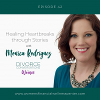 EP42: Healing Heartbreaks through Stories with Monica Rodriguez