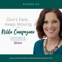 EP16: Dont Park... Keep Moving with Nilda Campuzano