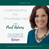 EP65: Understanding the Knowledge Gap with Paul Adams