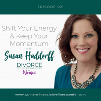 EP21: Shift Your Energy  Keep Your Momentum with Susan Haddorff