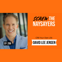 Eps 206 CR8 Your Own Life | David Lee Jensen