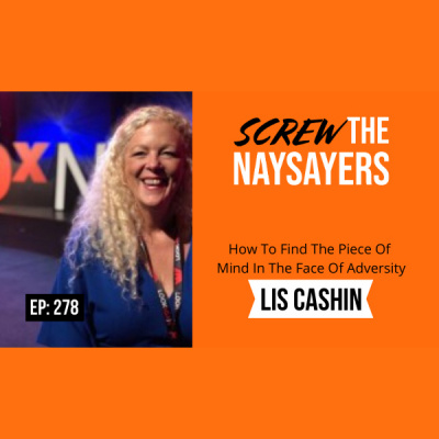 Screw The Naysayers Podcast