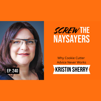 Screw The Naysayers Podcast