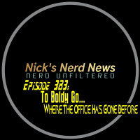 Episode 383: To Boldly Go...Where The Office has gone before