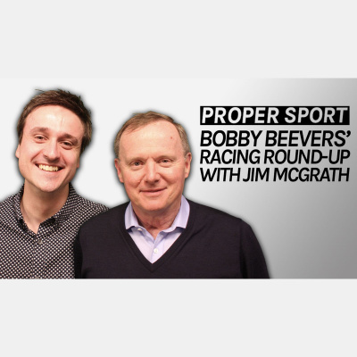 Bobby Beeverss Racing Round-up With Jim Mcgrath