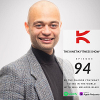 Be The Change You Want To See In The World With Will Mellors-Blair