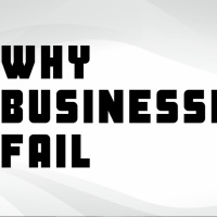 Why Businesses Fail in Today’s Society